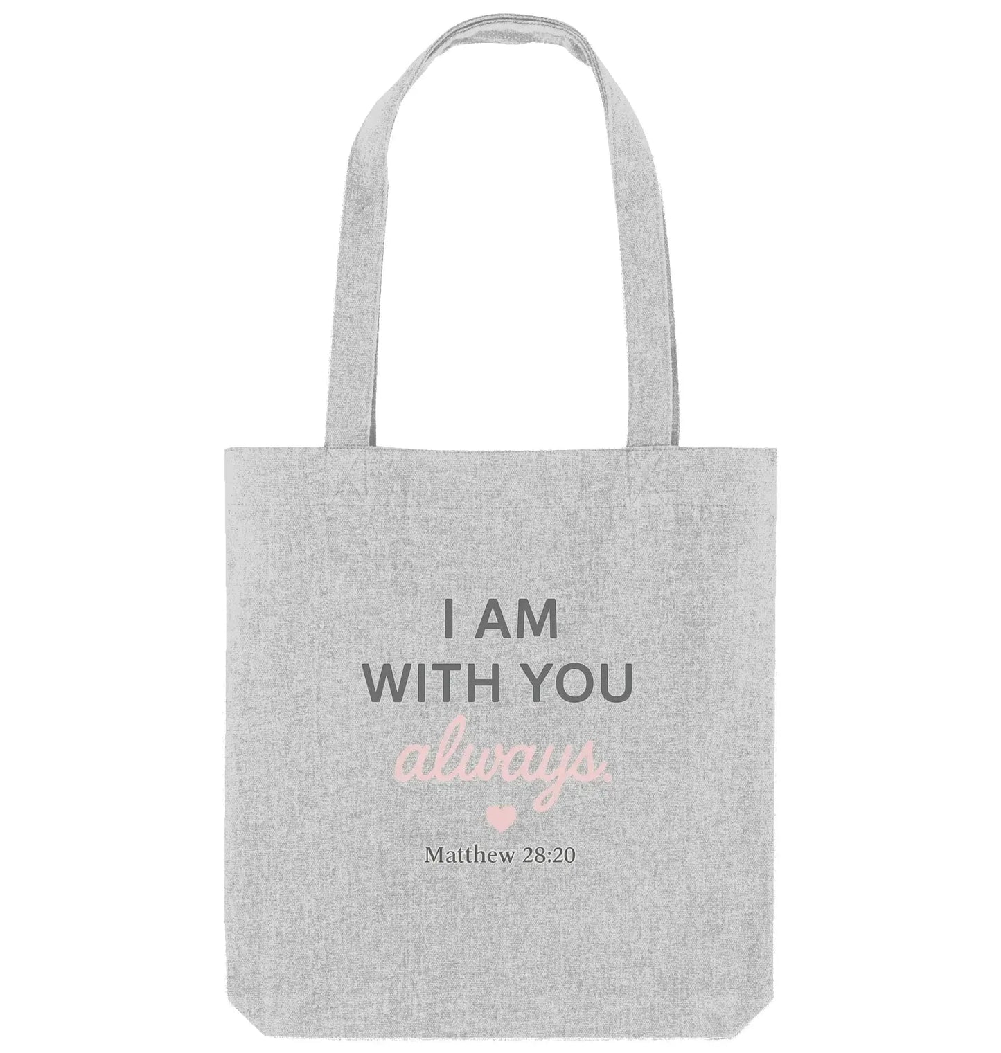 I Am With You Always – Tragetasche Baumwolltasche Jesus your light