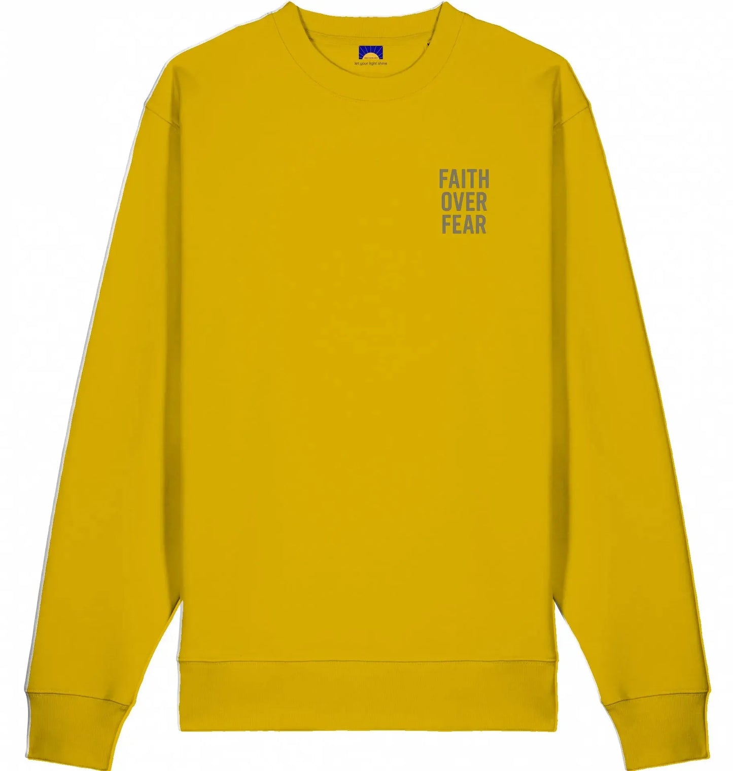 Faith Over Fear – Bio Sweatshirt