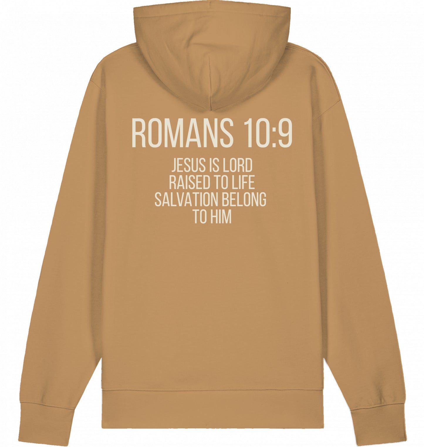 Romans 10:9 – Say it. Believe it. Live it. - Hoodie