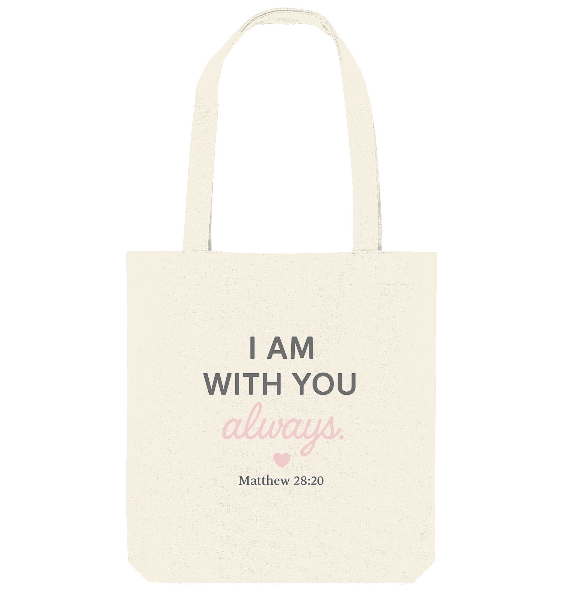 I Am With You Always – Tragetasche