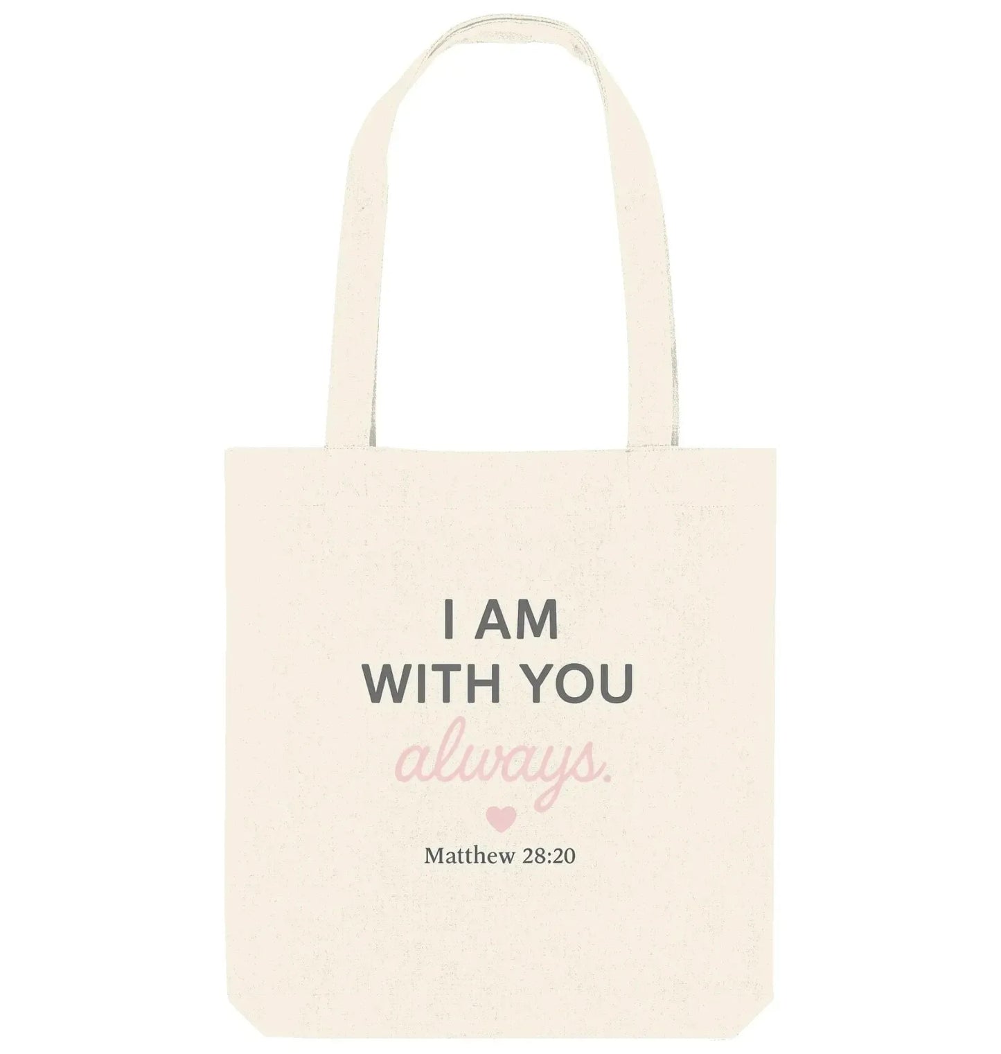 I Am With You Always – Tragetasche Baumwolltasche Jesus your light 