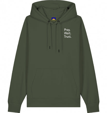 Pray. Wait. Trust. – Hoodie „Faith over feelings.“