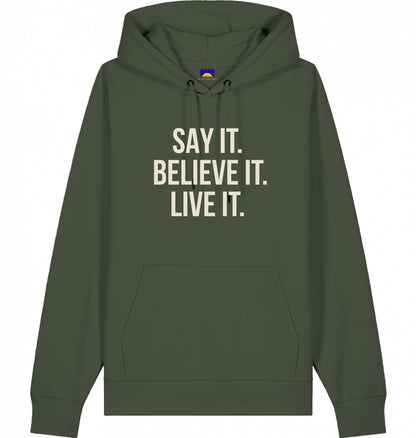 Romans 10:9 – Say it. Believe it. Live it. - Hoodie