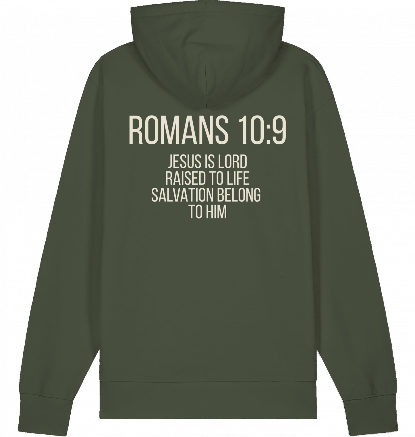 Romans 10:9 – Say it. Believe it. Live it. - Hoodie