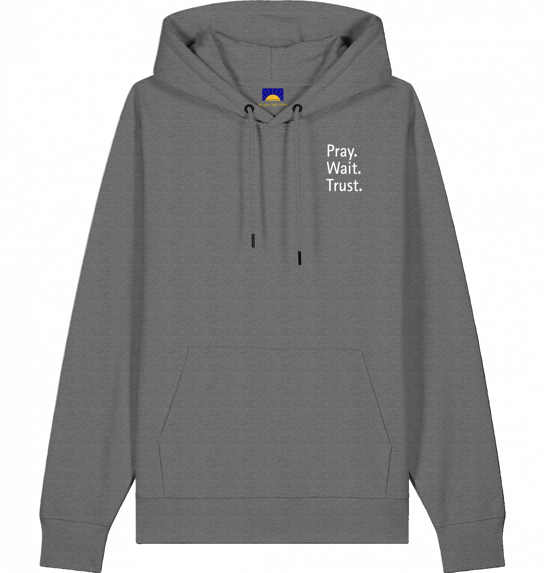 Pray. Wait. Trust. – Hoodie „Faith over feelings.“