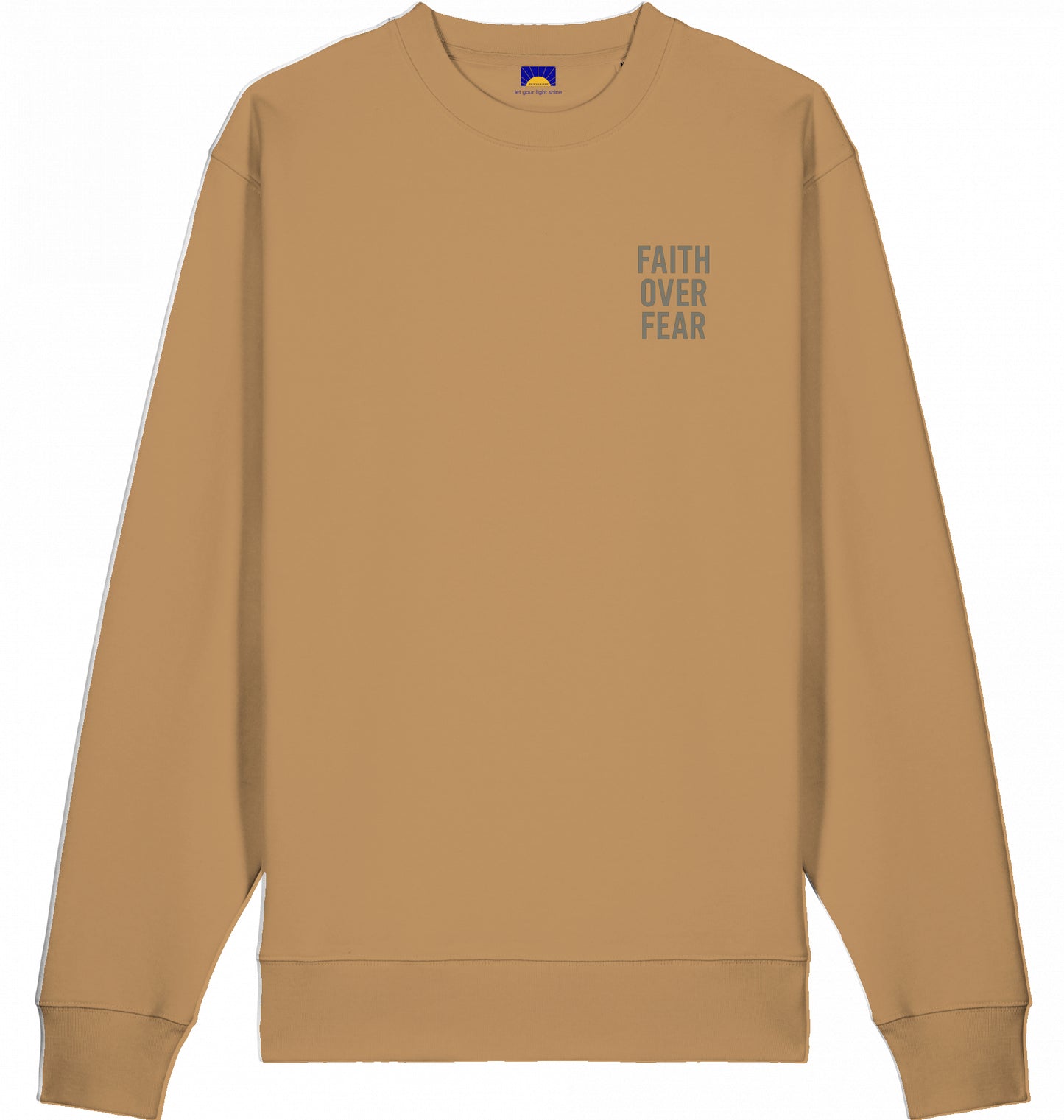 Faith Over Fear – Bio Sweatshirt