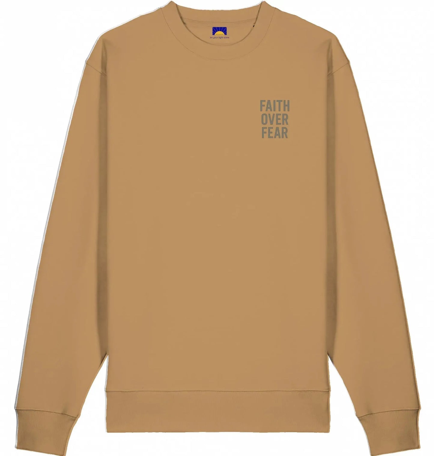 Faith Over Fear – Bio Sweatshirt