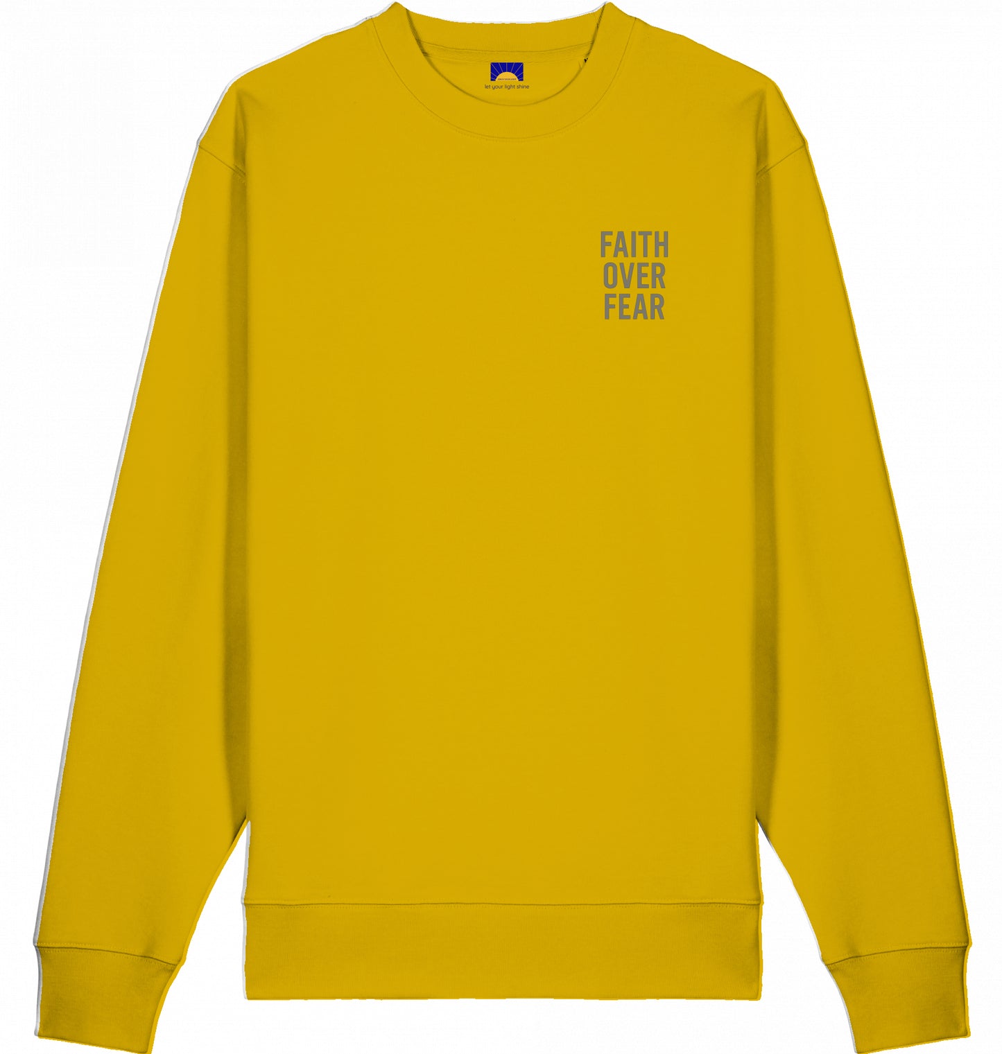 Faith Over Fear – Bio Sweatshirt