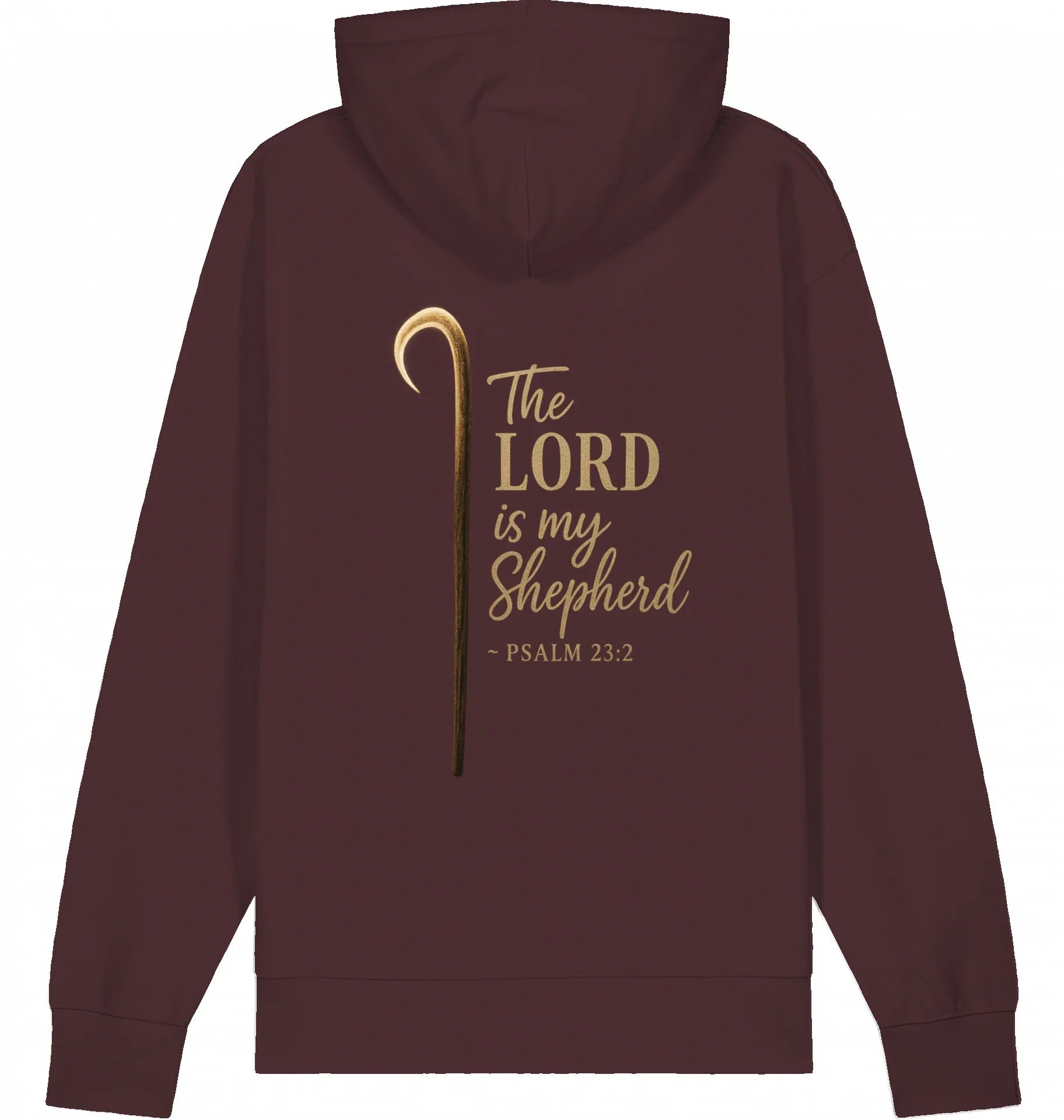 Hoodie – The Lord is my Shepherd - rot brauner Hoodie mit goldfarbenem Hirtenstab und dem Schriftzug „The Lord is my Shepherd – Psalm 23:2“ als großer Rückendruck.